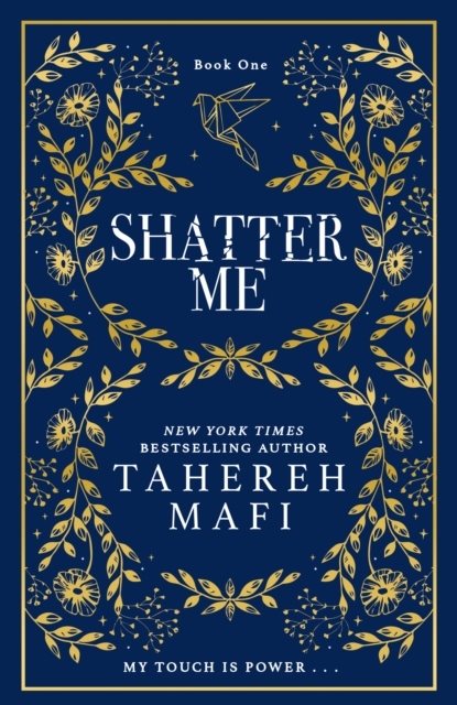 Book | Shatter me | Tahereh Mafi 