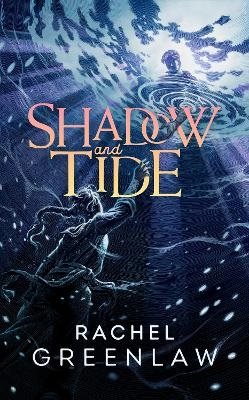 Shadow and Tide