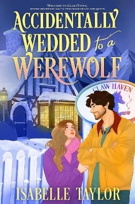 Accidentally Wedded to a Werewolf