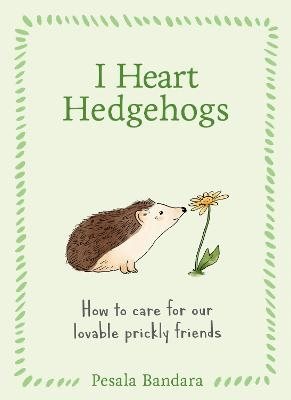 I Heart Hedgehogs