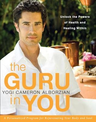 Guru in you - a personalized program for rejuvenating your body and soul