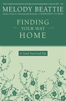 Finding your way home - a soul survival kit