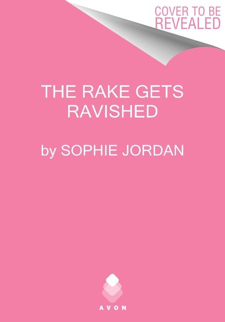 The Rake Gets Ravished  (Duke Hunt #2)