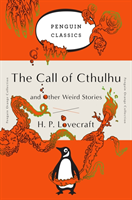 The Call of Cthulhu and Other Weird Stories