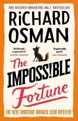 The Impossible Fortune
