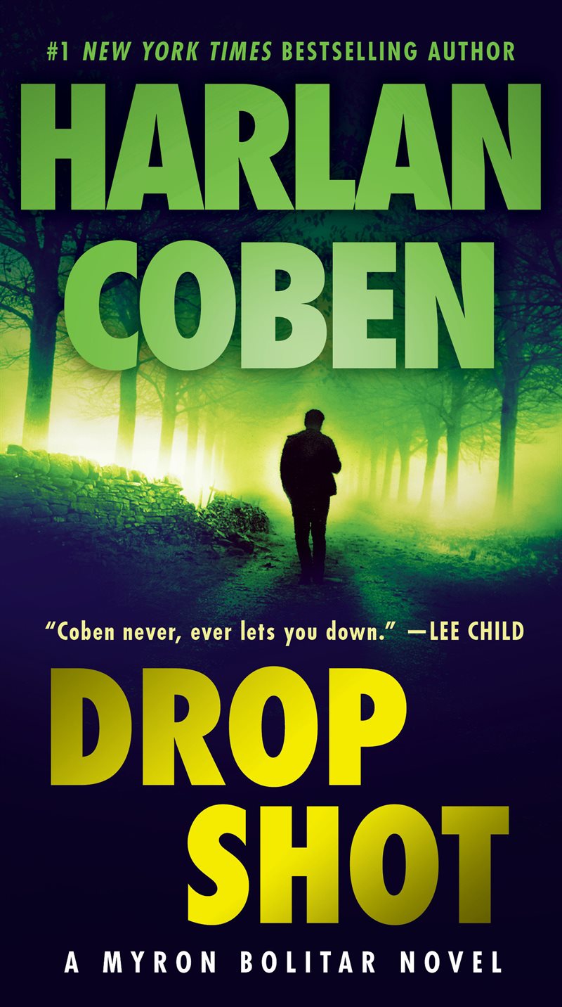 Drop Shot: A Myron Bolitar Novel