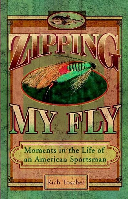 Zipping My Fly