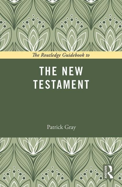 Routledge guidebook to the new testament