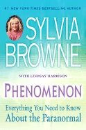 Phenomenon: Everything You Need To Know About The Paranormal