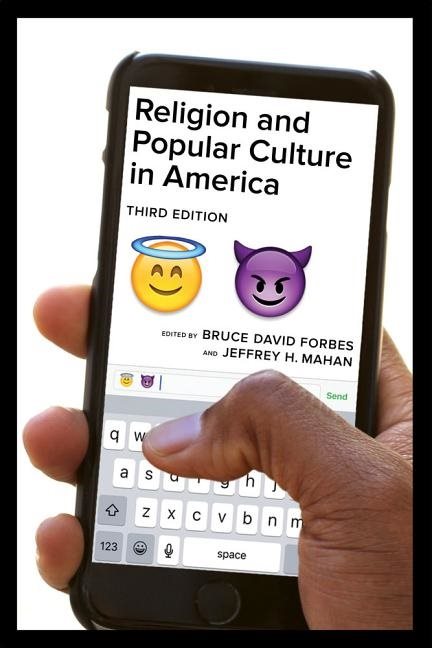 Religion and popular culture in america, third edition