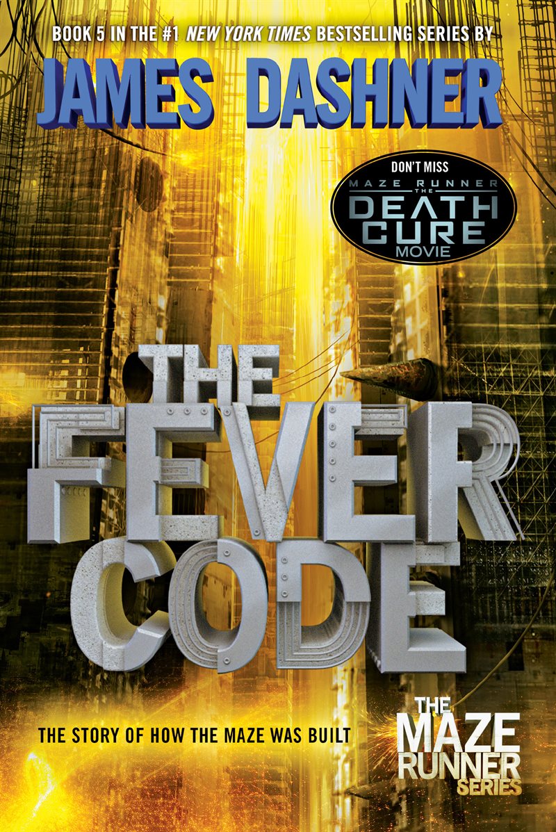 The Fever Code (Maze Runner, Book Five; Prequel)