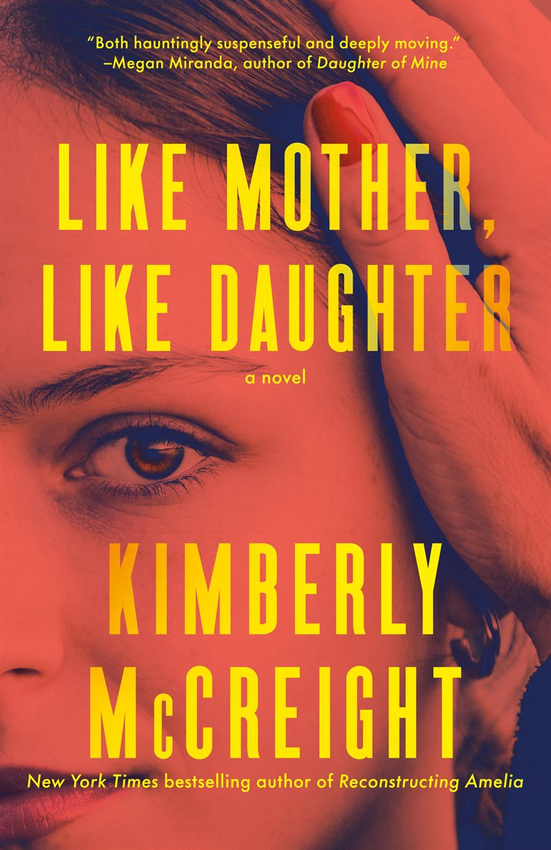 Like Mother, Like Daughter: A Novel