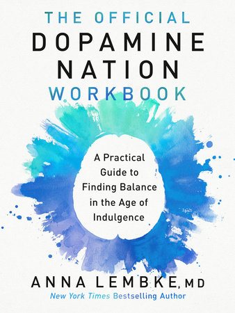 The Official Dopamine Nation Workbook