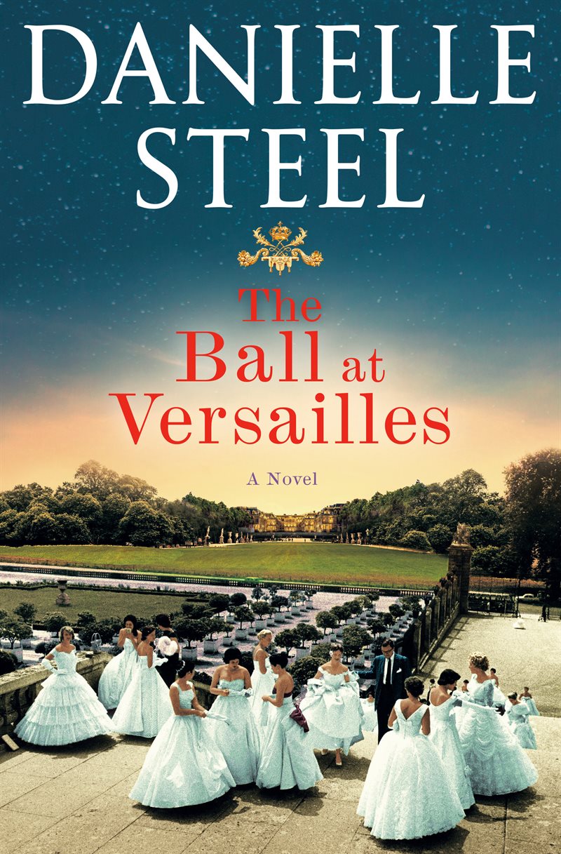 The Ball at Versailles: A Novel