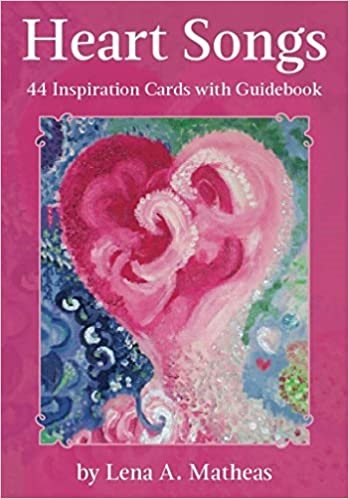 Heart Songs : 44 Inspiration Cards with Guidebook