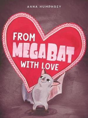 From Megabat with Love