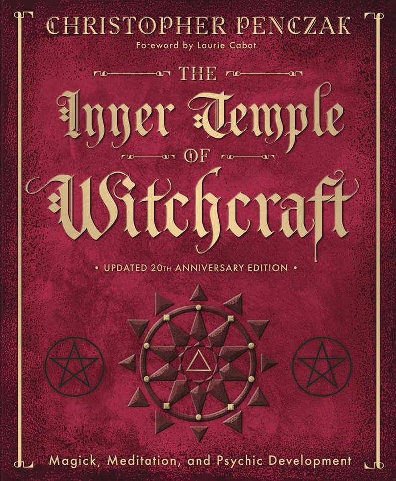 Inner temple of witchcraft - magick, meditation and psychic development