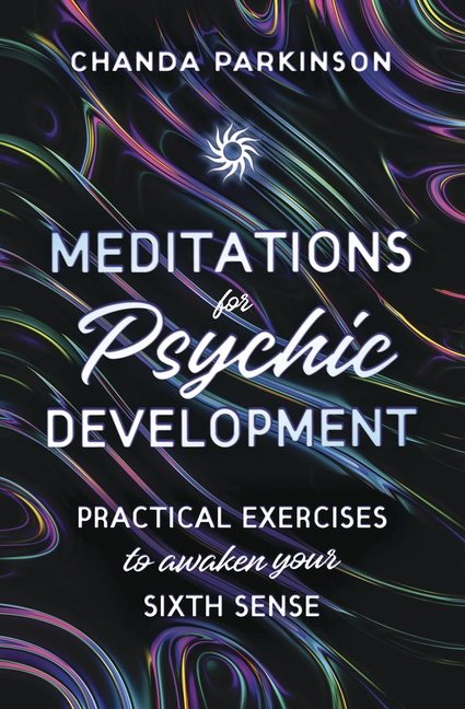 Meditations for Psychic Development