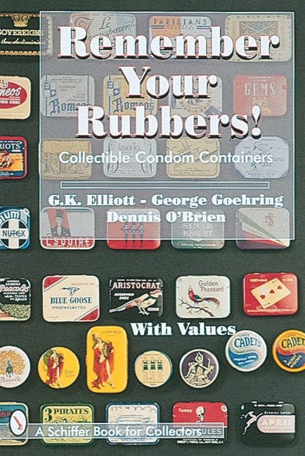 Remember Your Rubbers! : Collectible Condom Containers
