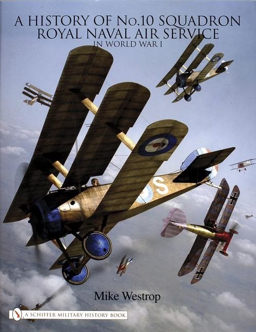 History of no. 10 squadron - royal naval air service in world war i