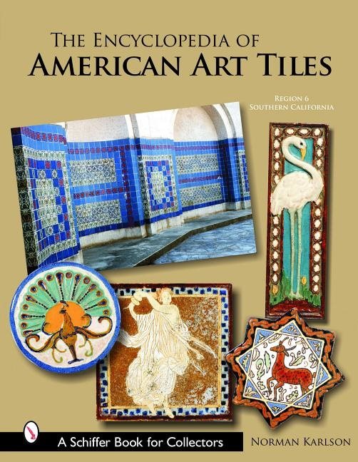 The Encyclopedia Of American Art Tiles