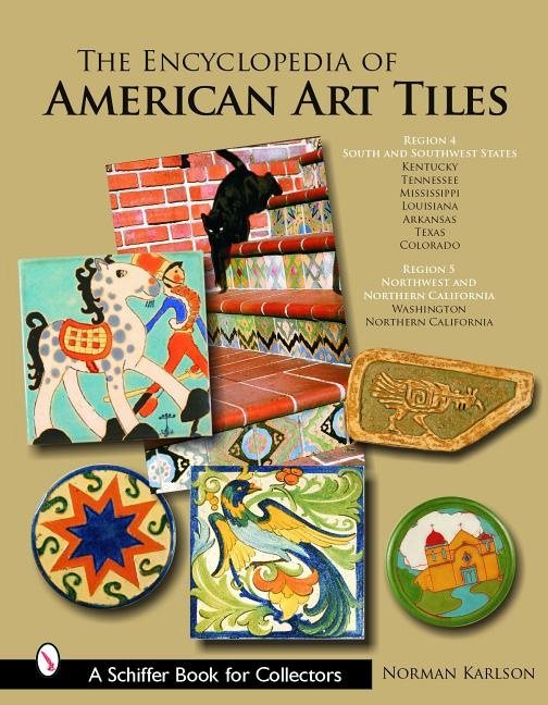 The Encyclopedia Of American Art Tiles