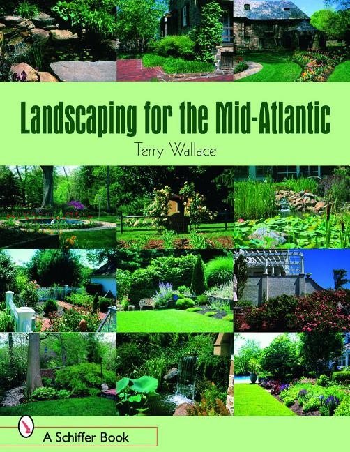 Landscaping For The Mid-Atlantic
