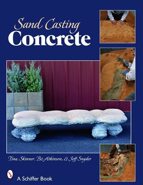 Sand casting concrete - five easy projects