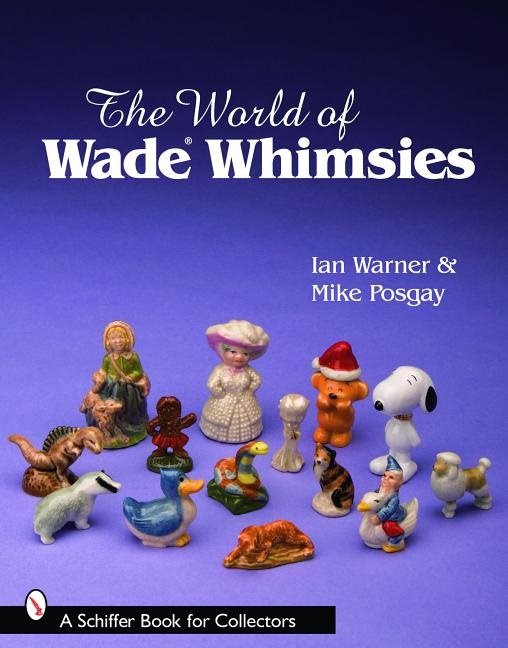 World of wade whimsies