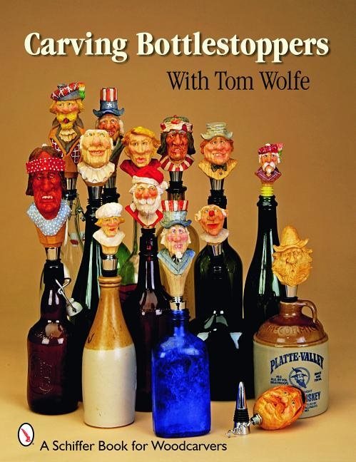 Carving Bottlestoppers With Tom Wolfe