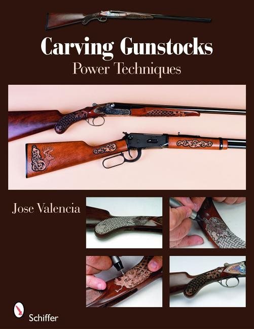 Carving Gunstocks : Power Techniques