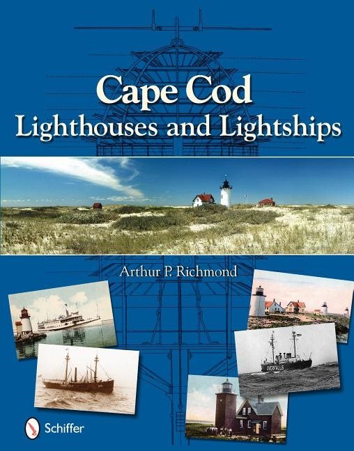 Cape Cod Lighthouses And Lightships