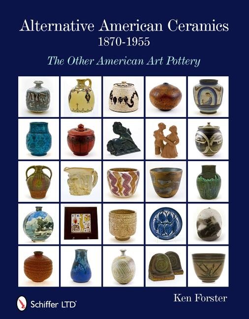 Alternative American Ceramics, 1870-1955