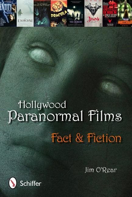 Hollywood Paranormal Films : Fact & Fiction