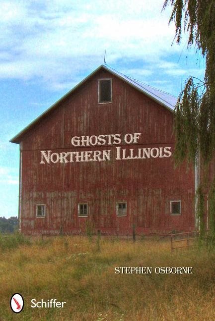 Ghosts Of Northern Illinois