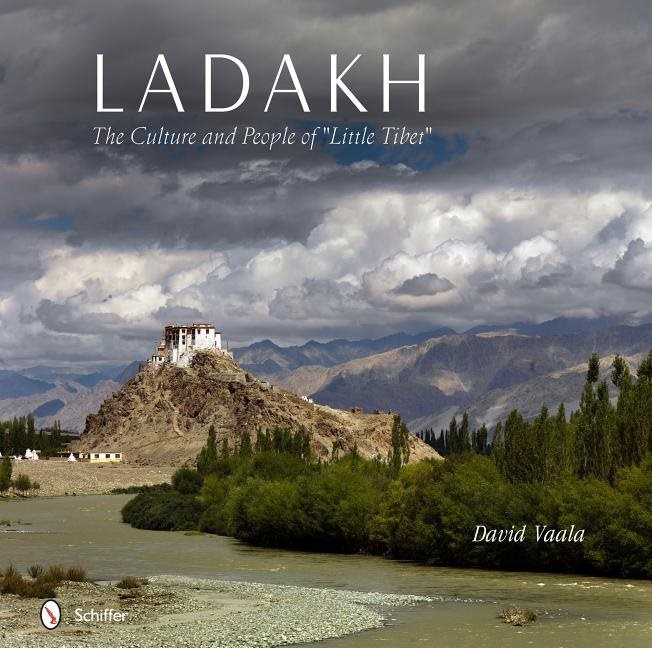 Ladakh : The Culture and People of “Little Tibet”