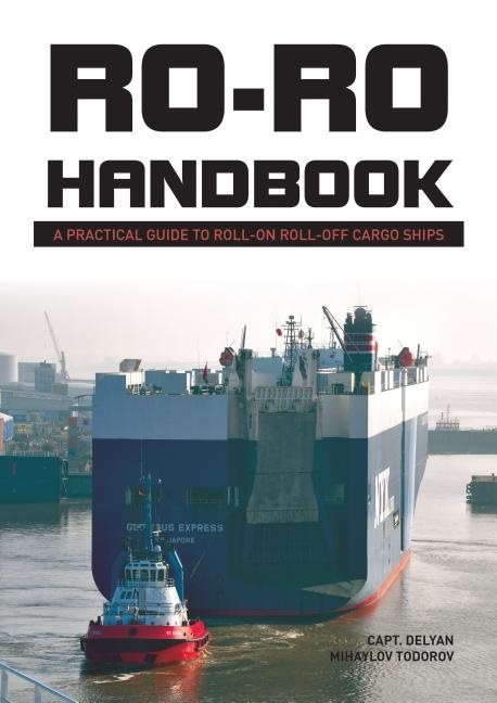 Ro-ro handbook - a practical guide to roll-on roll-off cargo ships