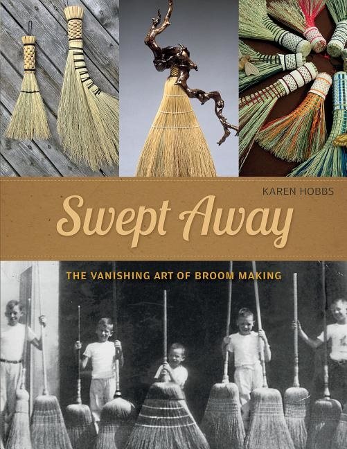 Swept away - the vanishing art of broom making