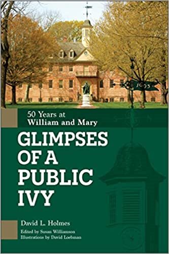Glimpses Of A Public Ivy : 50 Years at William & Mary