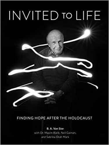 Invited To Life : Finding Hope after the Holocaust
