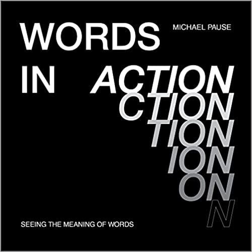 Words In Action : Seeing the Meaning of Words