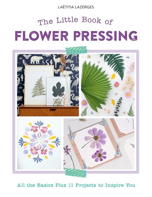 The Little Book Of Flower Pressing