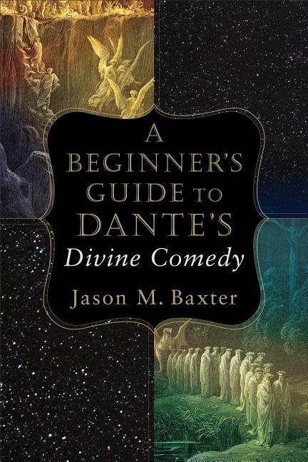 Beginners guide to dantes divine comedy