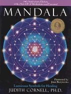 Mandala - 10th Anniversary Edition : Luminous Symbols for Healing