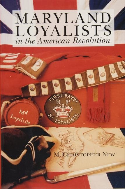 Maryland loyalists in the american revolution