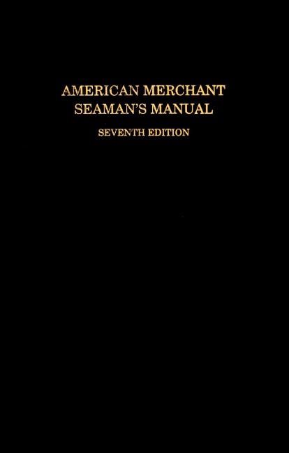 American merchant seamans manual
