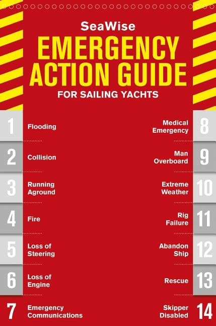 Seawise emergency action guide & safety checklists for sailing yachts