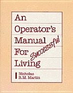 Operators Manual For Successful Living