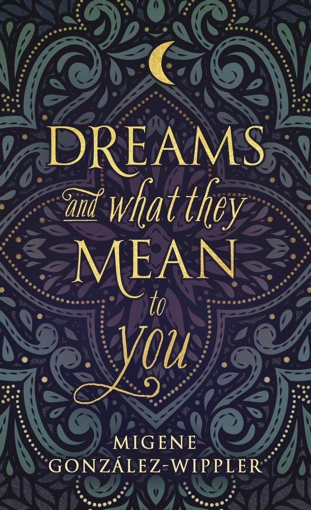 Dreams and What They Mean to You Dreams and What They Mean to You