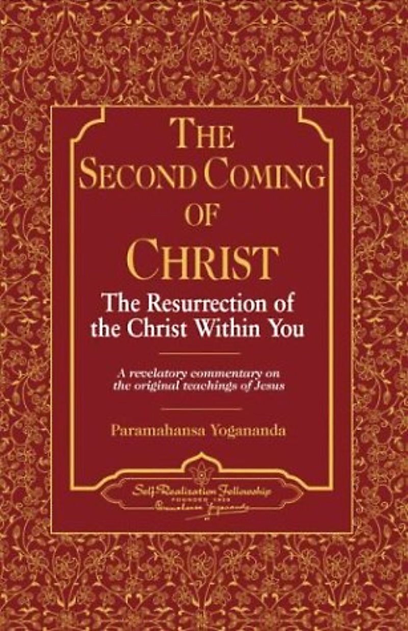 Second Coming Of Christ: The Resurrection Of The Christ With